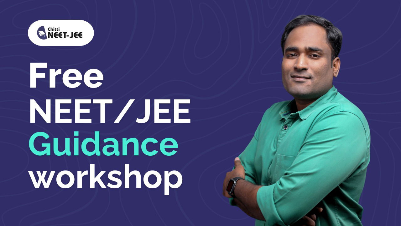 NEET JEE Guidance Workshop